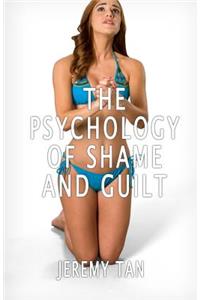 Psychology of Shame And Guilt