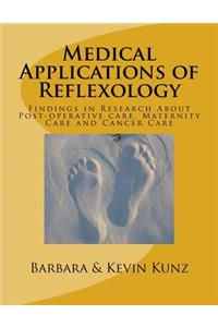 Medical Applications of Reflexology