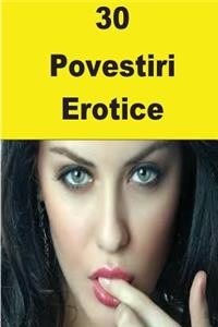 30 Povestiri Erotice