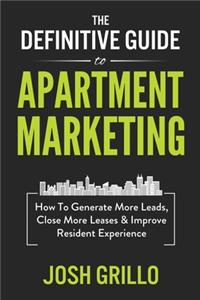 Definitive Guide To Apartment Marketing