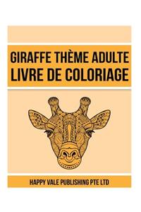 Giraffe Thème Adulte Livre De Coloriage