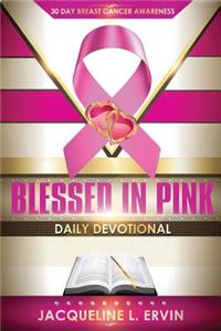 Blessed in Pink Daily Devotional