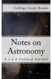 Notes on Astronomy