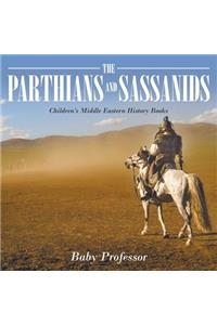 Parthians and Sassanids Children's Middle Eastern History Books