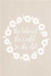 Pastel Chalkboard Journal - She Believed She Could So She Did (Fawn)