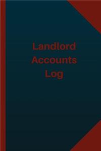 Landlord Accounts Log (Logbook, Journal - 124 pages 6x9 inches)