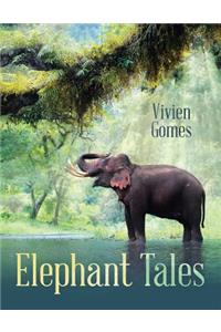 Elephant Tales