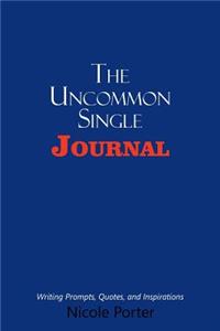 Uncommon Single Journal