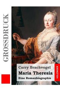 Maria Theresia (Großdruck)