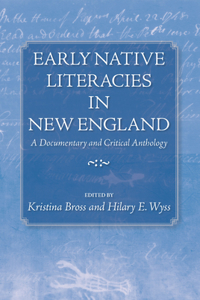 Early Native Literacies in New England