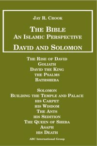 Bible an Islamic Perspective David and Solomon