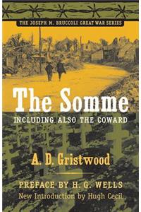 The Somme, Including Also the Coward