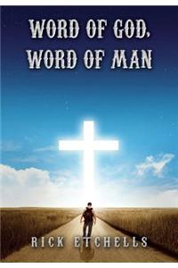 Word of God Word of Man