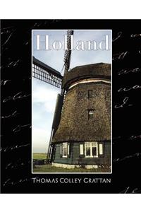 Holland - The History of Netherlands (New Edition)