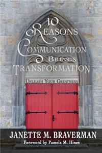 10 Reasons Communication Brings Transformation