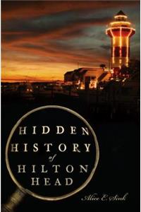 Hidden History of Hilton Head