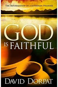 God Is Faithful