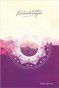 Inside a Kaleidoscope: Anthology of Poems