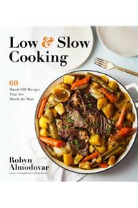 Low & Slow Cooking