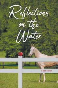 Reflections on the Water