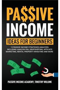 Passive Income Ideas for Beginners