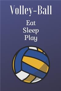 Eat Sleep Play Volley-Ball, Journal/Notebook, composition notebook for Volleyball Fans..