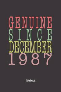 Genuine Since December 1987