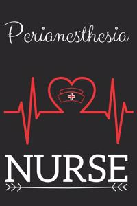 Perianesthesia Nurse