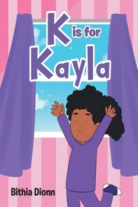 K is for Kayla