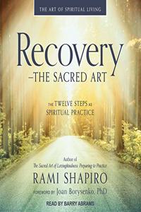 Recovery - The Sacred Art