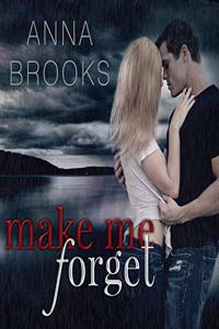 Make Me Forget