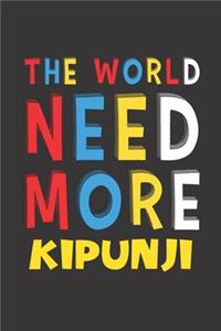The World Need More Kipunji