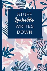 Stuff Isabelle Writes Down