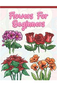 Flowers for Beginners