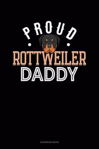 Proud Rottweiler Daddy