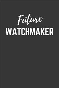 Future Watchmaker Notebook