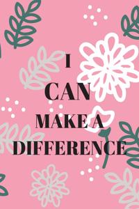 I Can Make a Difference