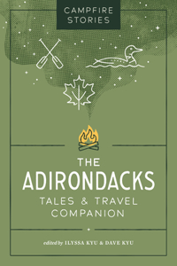 Campfire Stories: The Adirondacks