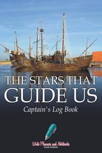 The Stars That Guide Us Captain's Log Book