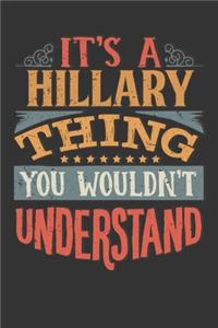 Its A Hillary Thing You Wouldnt Understand