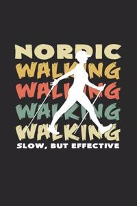 Nordic walking slow, but effective