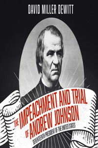 Impeachment and Trial of Andrew Johnson