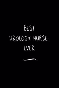 Best Urology Nurse. Ever