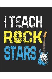 I Teach Rock Stars