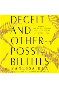 Deceit and Other Possibilities