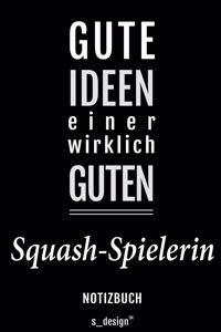 Notizbuch für Squash Spieler / Squash-Spielerin