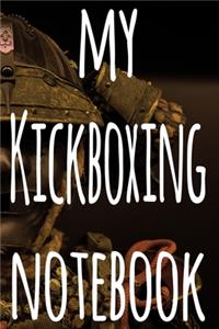 My Kickboxing Notebook