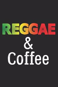 Reggae & Coffee