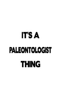 It's A Paleontologist Thing