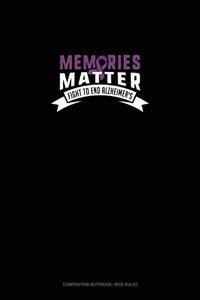 Memories Matter Fight To End Alzheimer's
